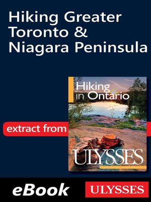 cover image of Hiking Greater Toronto & Niagara Peninsula